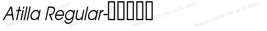 Atilla Regular字体转换